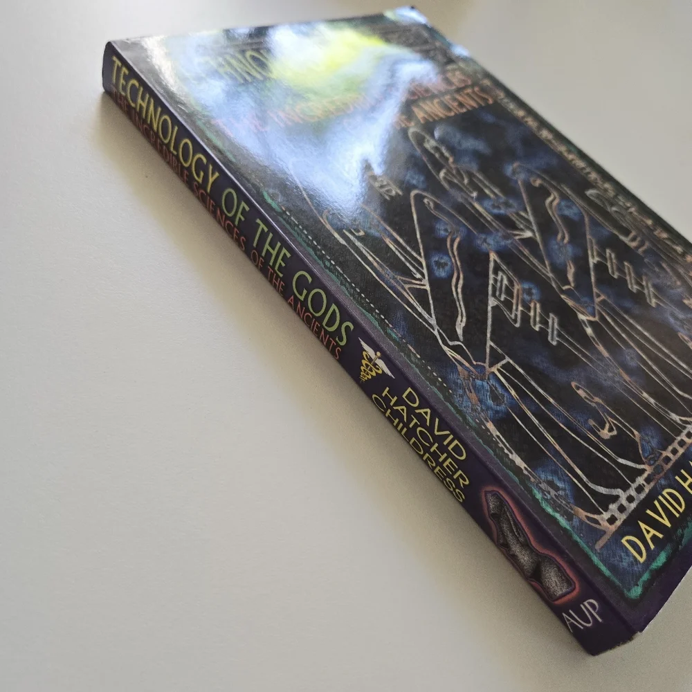 Technology Of the Gods David Hatcher Childress 1st Ed Trade PB Ancient Aliens